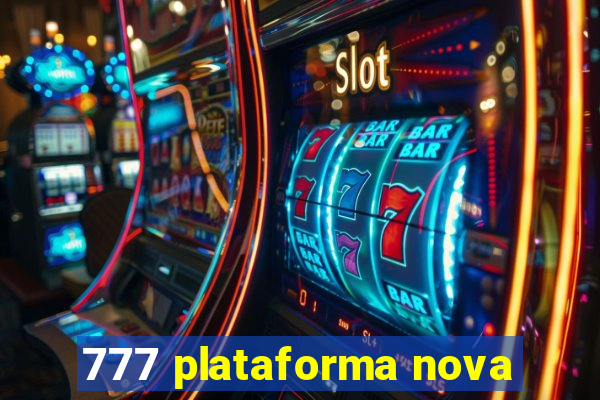 777 plataforma nova